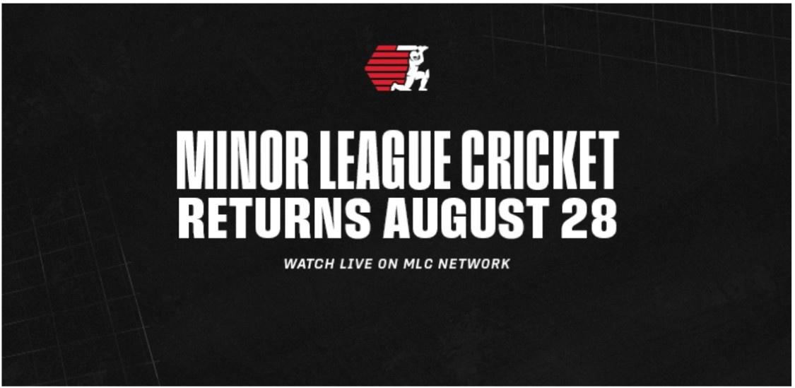 Minor League Cricket season on August 28