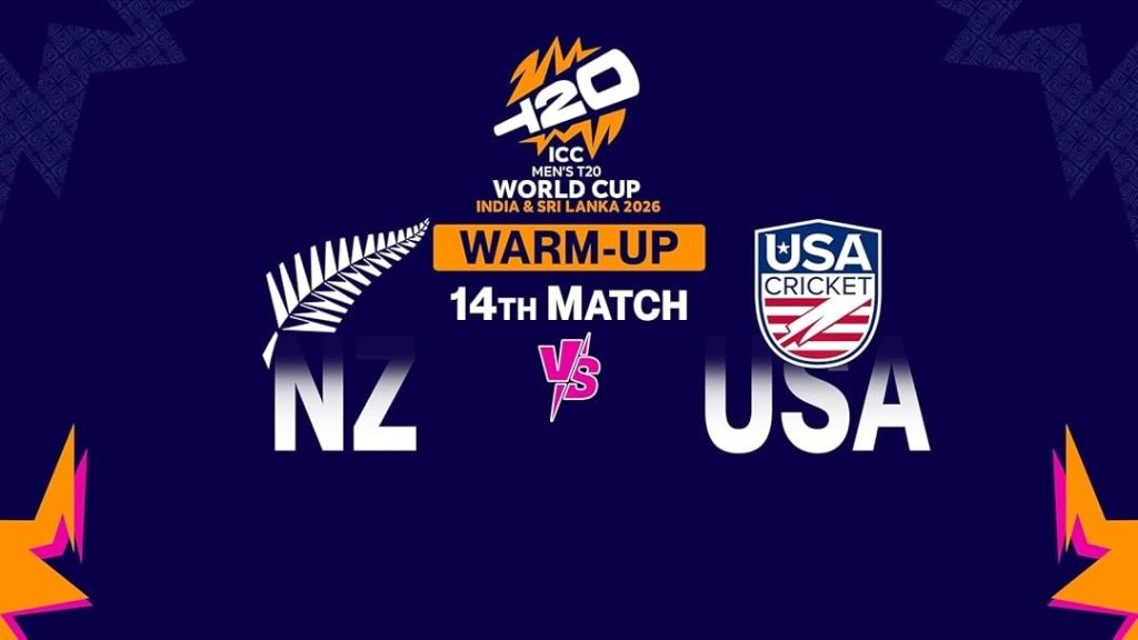NZ vs USA Match 14 T20 World Cup 2026 Warm-Up NZ vs USA Match 14 T20 World Cup 2026 Warm-Up